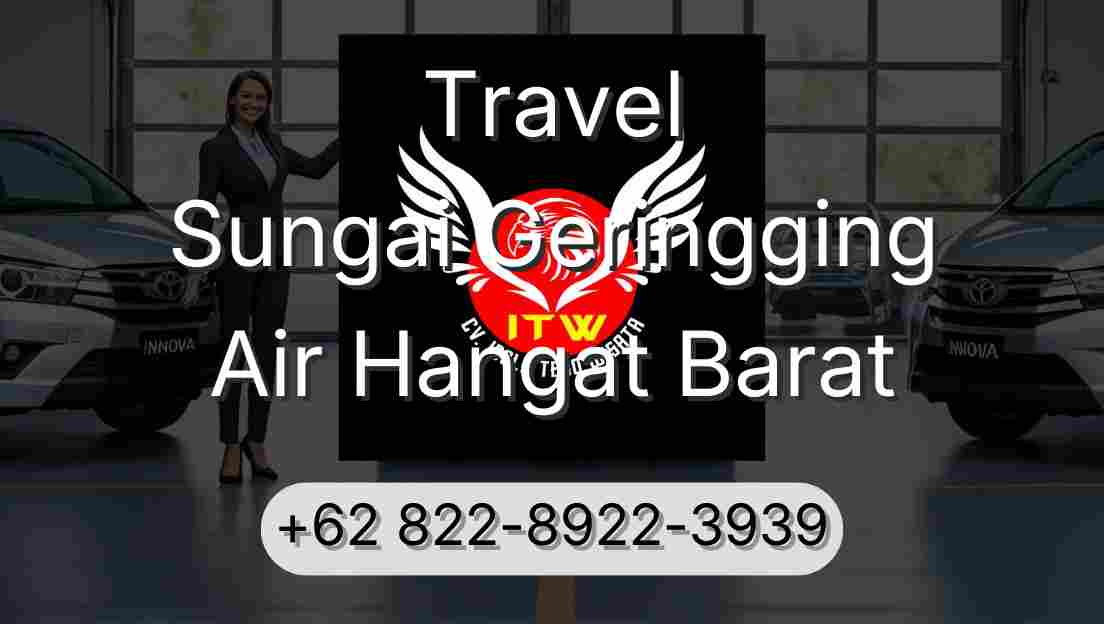 Travel Sungai Geringging Air Hangat Barat