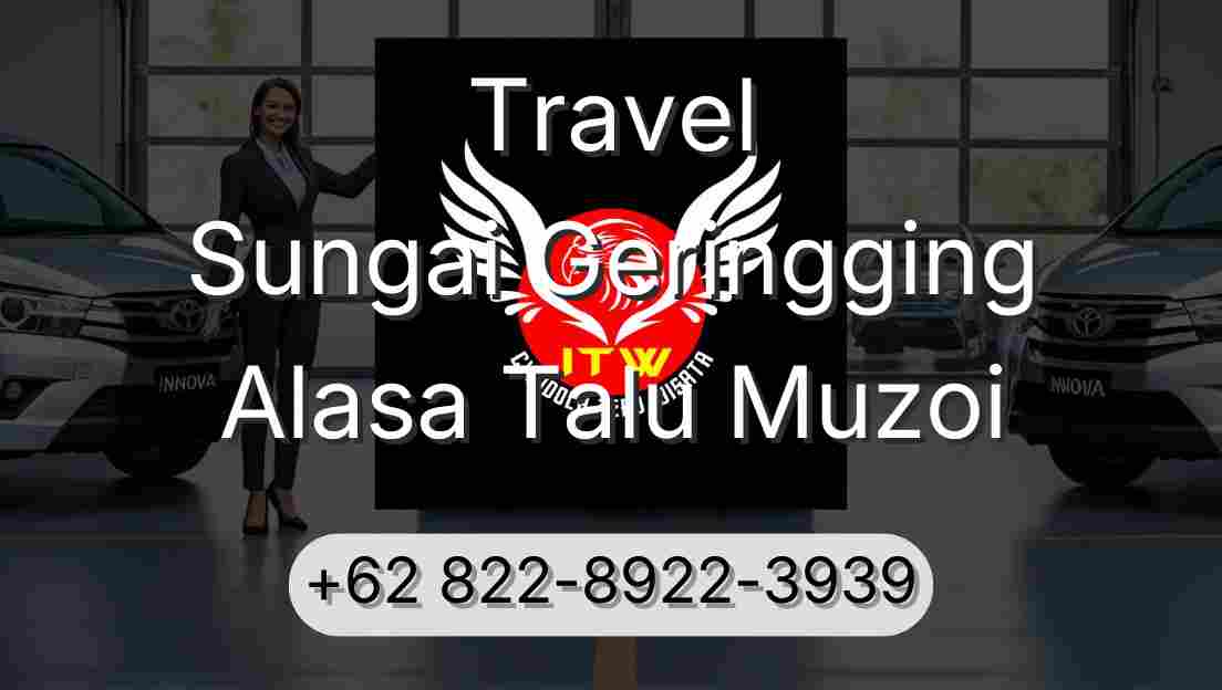 Travel Sungai Geringging Alasa Talu Muzoi