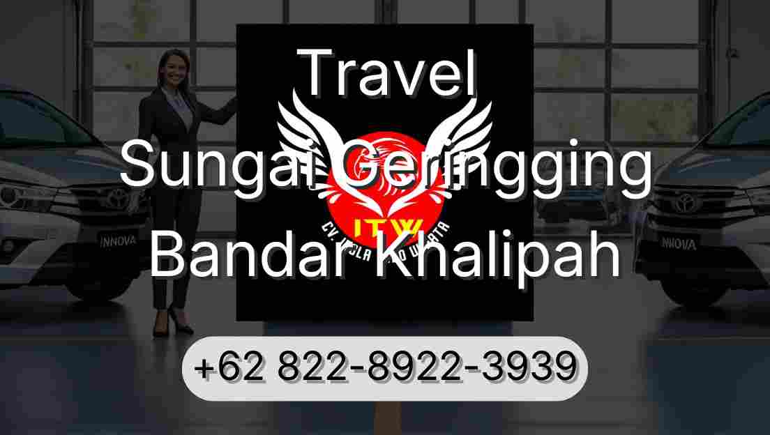 Travel Sungai Geringging Bandar Khalipah