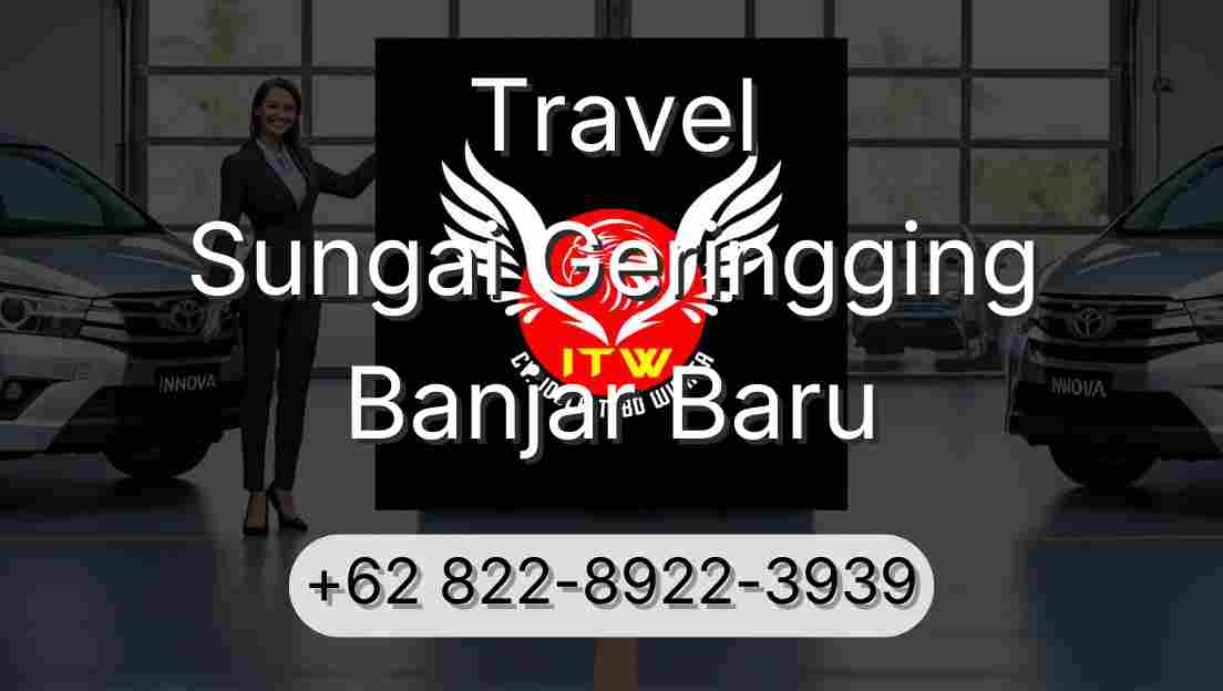 Travel Sungai Geringging Banjar Baru