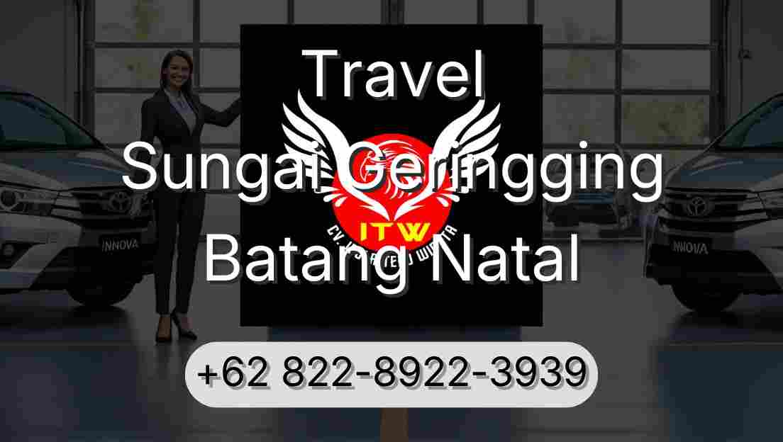 Travel Sungai Geringging Batang Natal