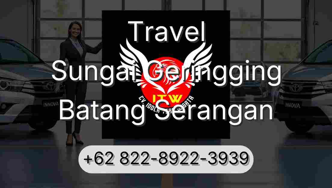 Travel Sungai Geringging Batang Serangan