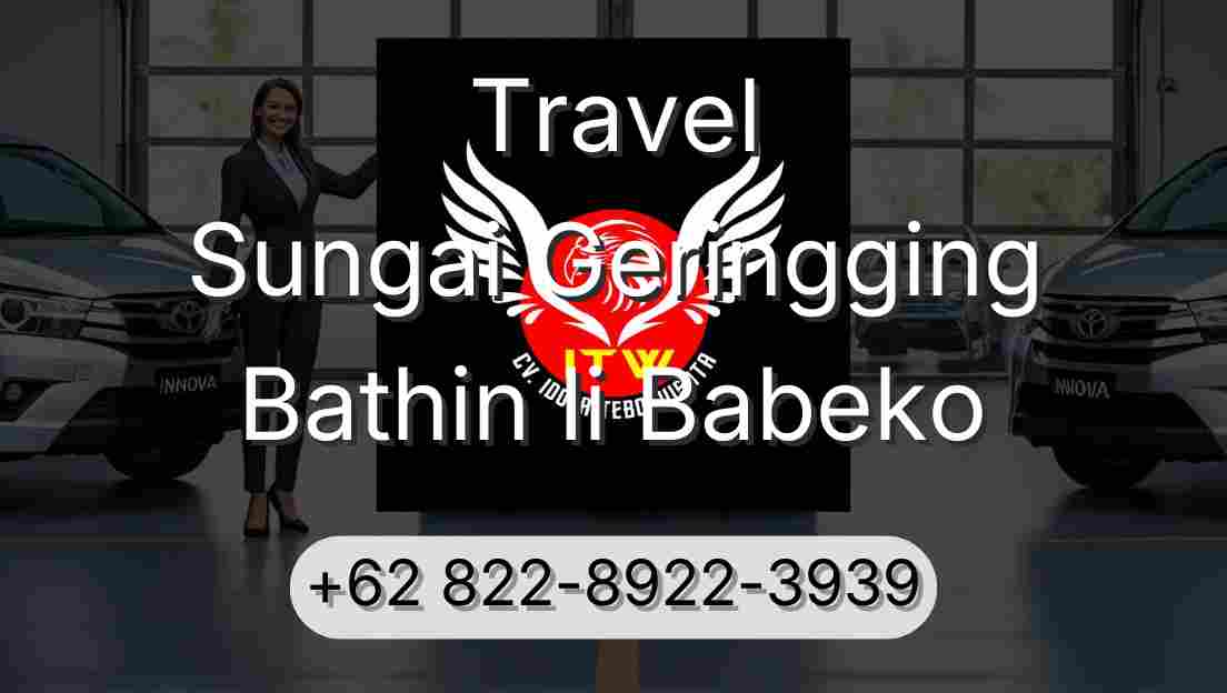 Travel Sungai Geringging Bathin Ii Babeko