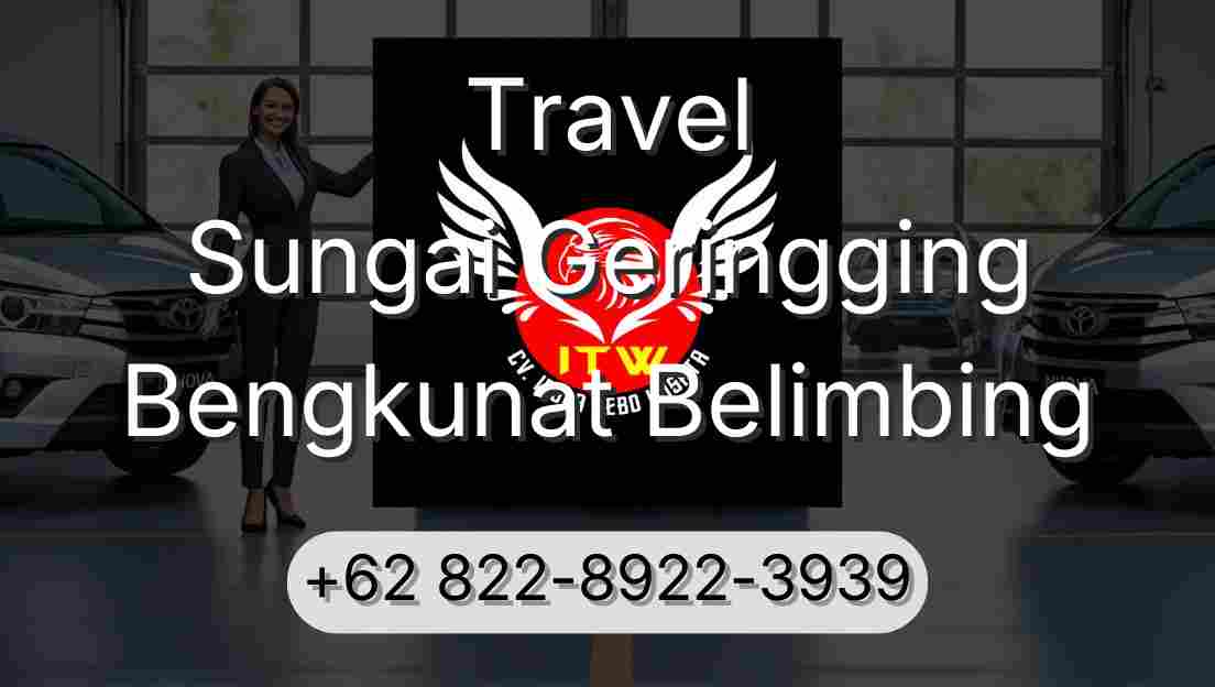 Travel Sungai Geringging Bengkunat Belimbing