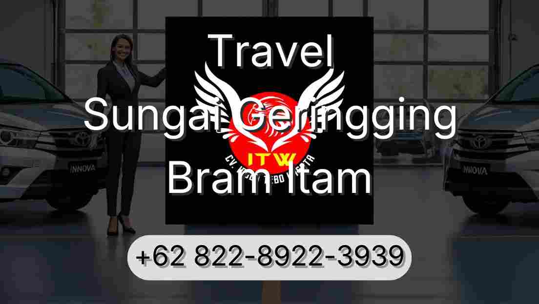 Travel Sungai Geringging Bram Itam