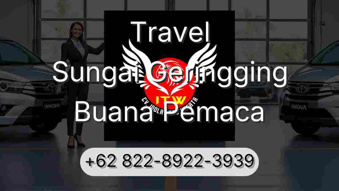 Travel Sungai Geringging Buana Pemaca