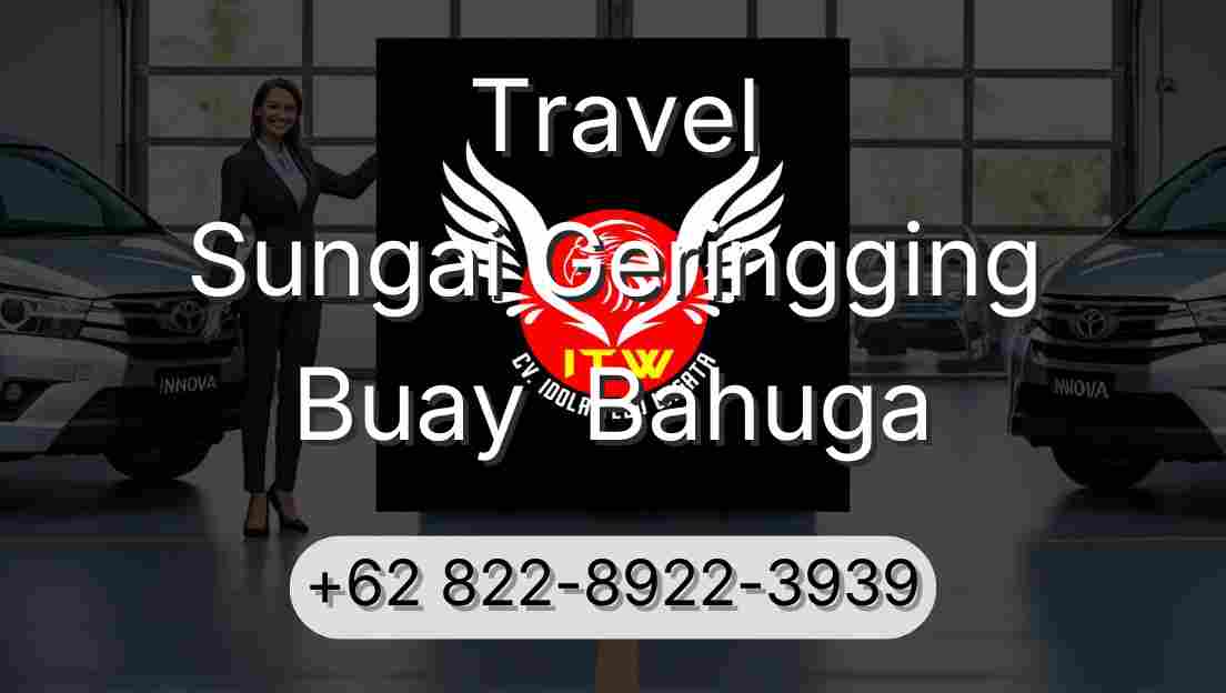 Travel Sungai Geringging Buay  Bahuga
