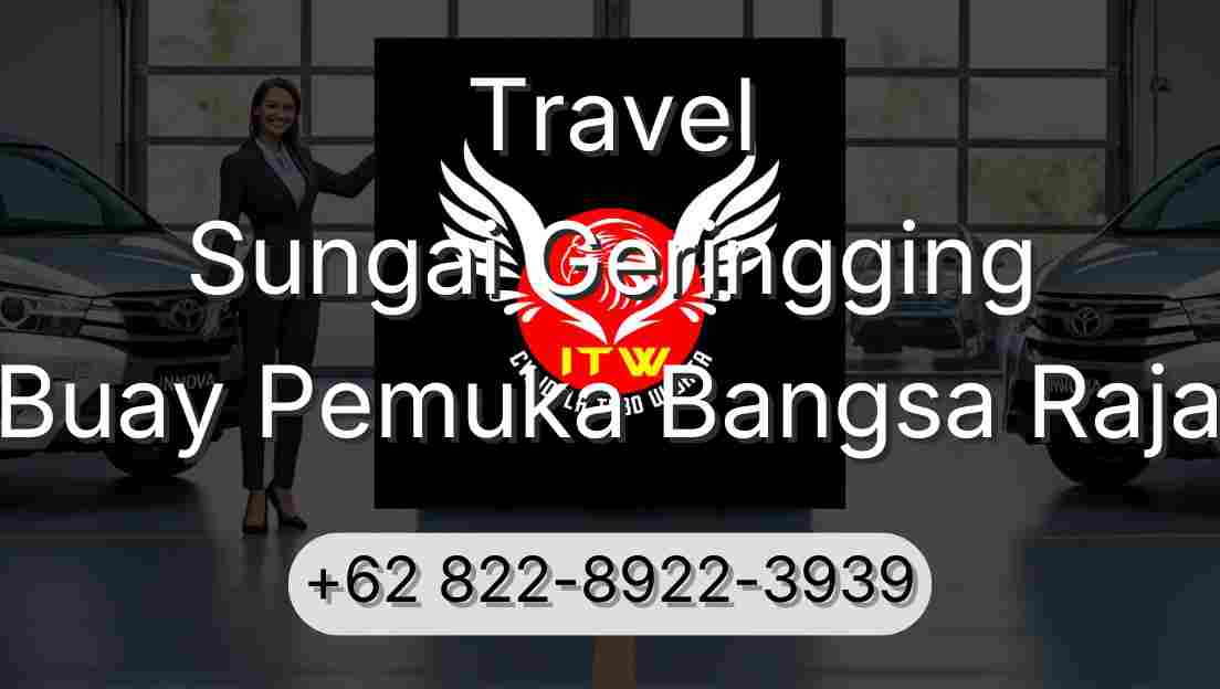 Travel Sungai Geringging Buay Pemuka Bangsa Raja
