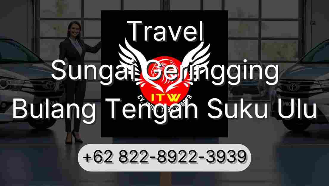 Travel Sungai Geringging Bulang Tengah Suku Ulu