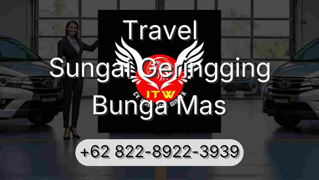 Travel Sungai Geringging Bunga Mas