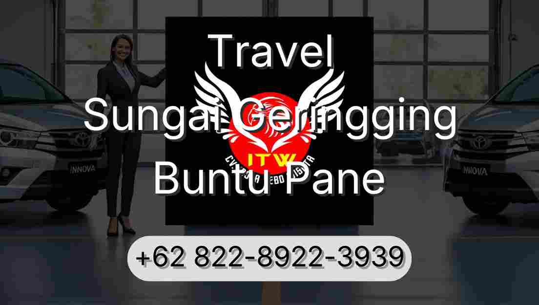 Travel Sungai Geringging Buntu Pane