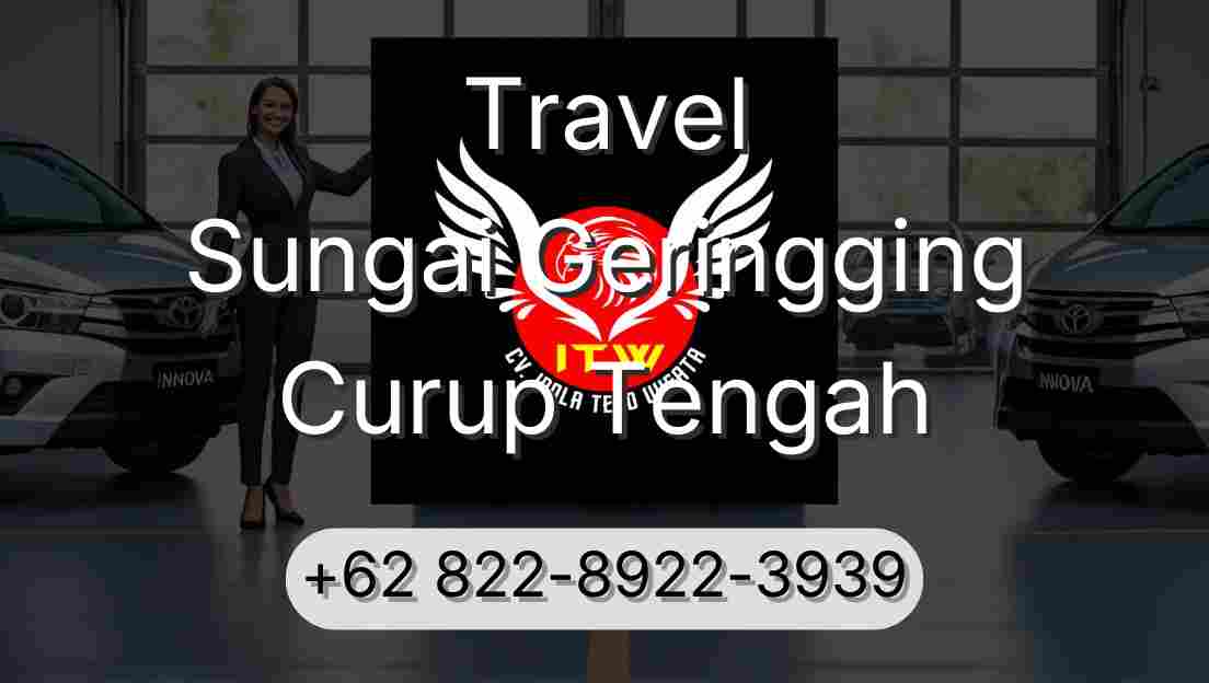 Travel Sungai Geringging Curup Tengah