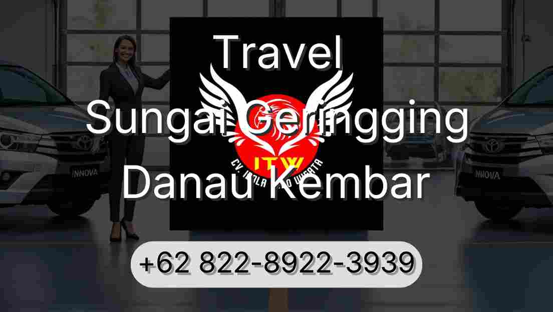 Travel Sungai Geringging Danau Kembar