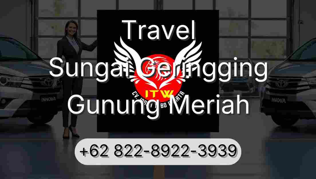 Travel Sungai Geringging Gunung Meriah