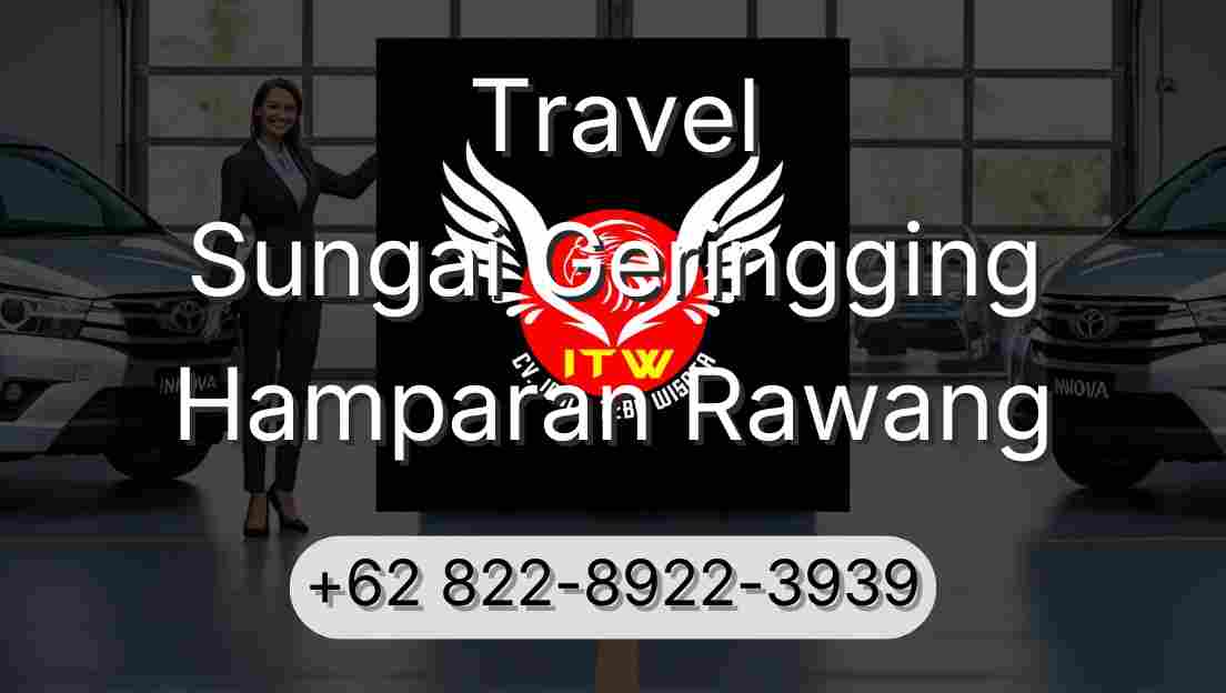 Travel Sungai Geringging Hamparan Rawang