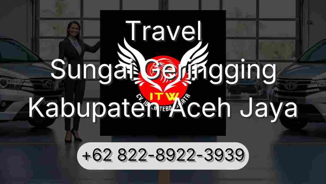 Travel Sungai Geringging Kabupaten Aceh Jaya