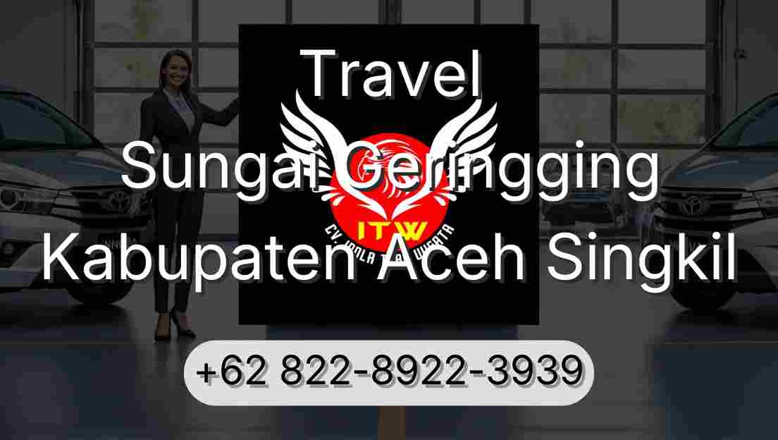 Travel Sungai Geringging Kabupaten Aceh Singkil