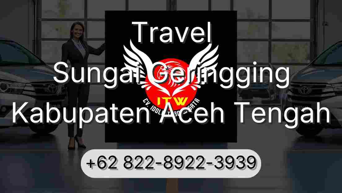 Travel Sungai Geringging Kabupaten Aceh Tengah