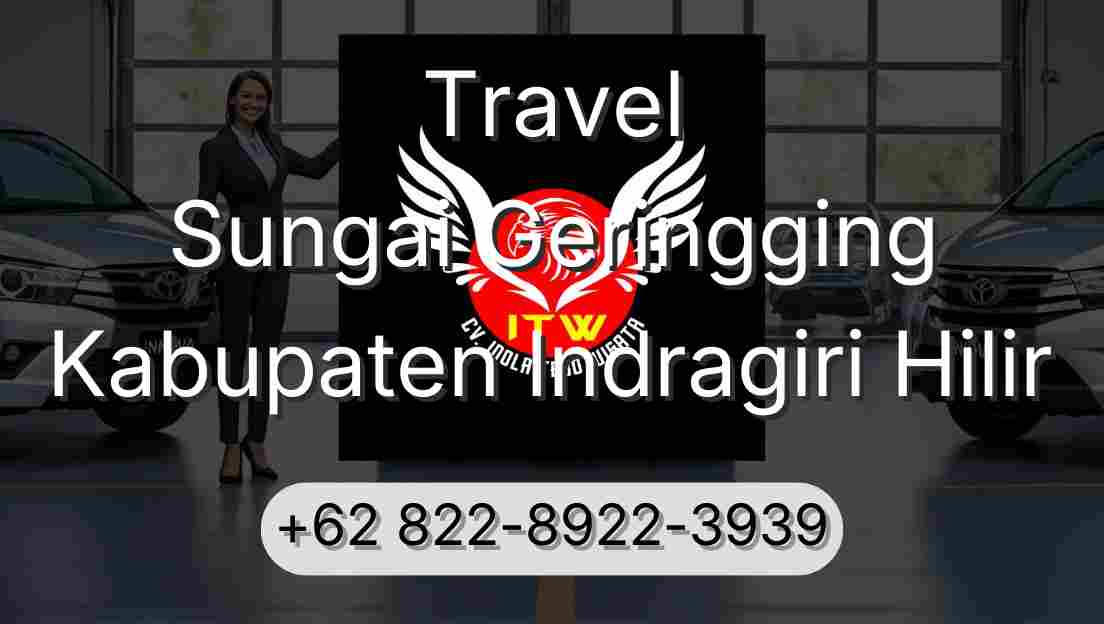 Travel Sungai Geringging Kabupaten Indragiri Hilir