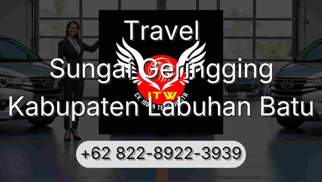 Travel Sungai Geringging Kabupaten Labuhan Batu