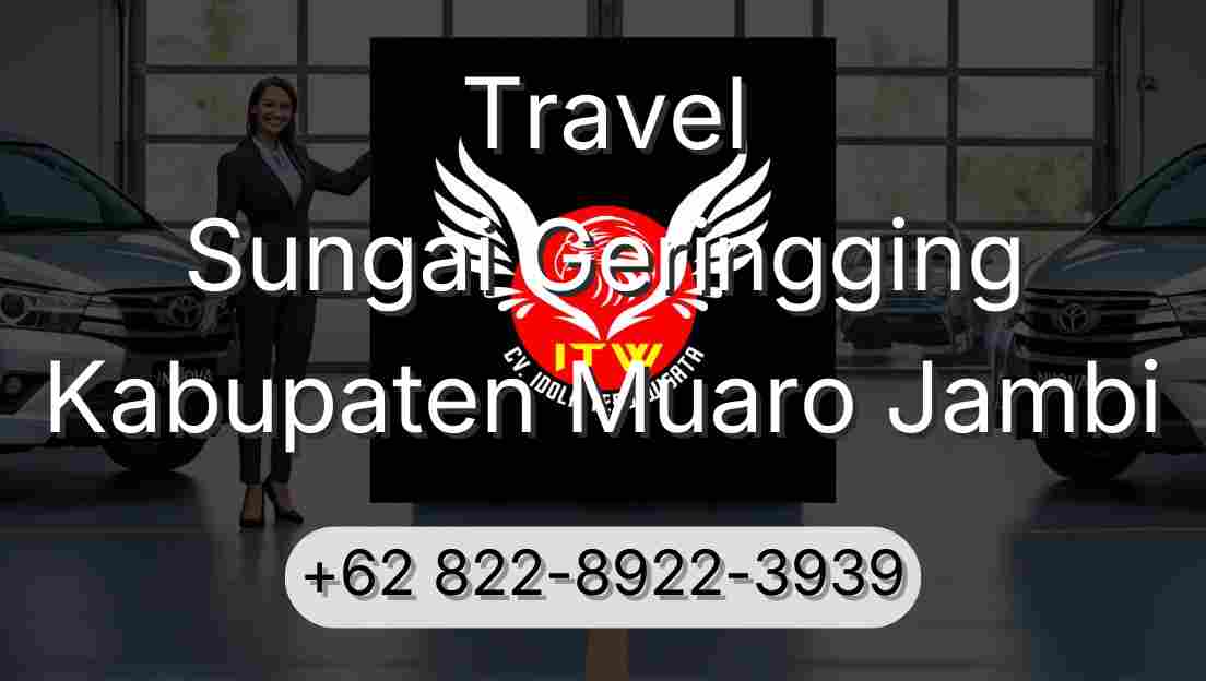 Travel Sungai Geringging Kabupaten Muaro Jambi