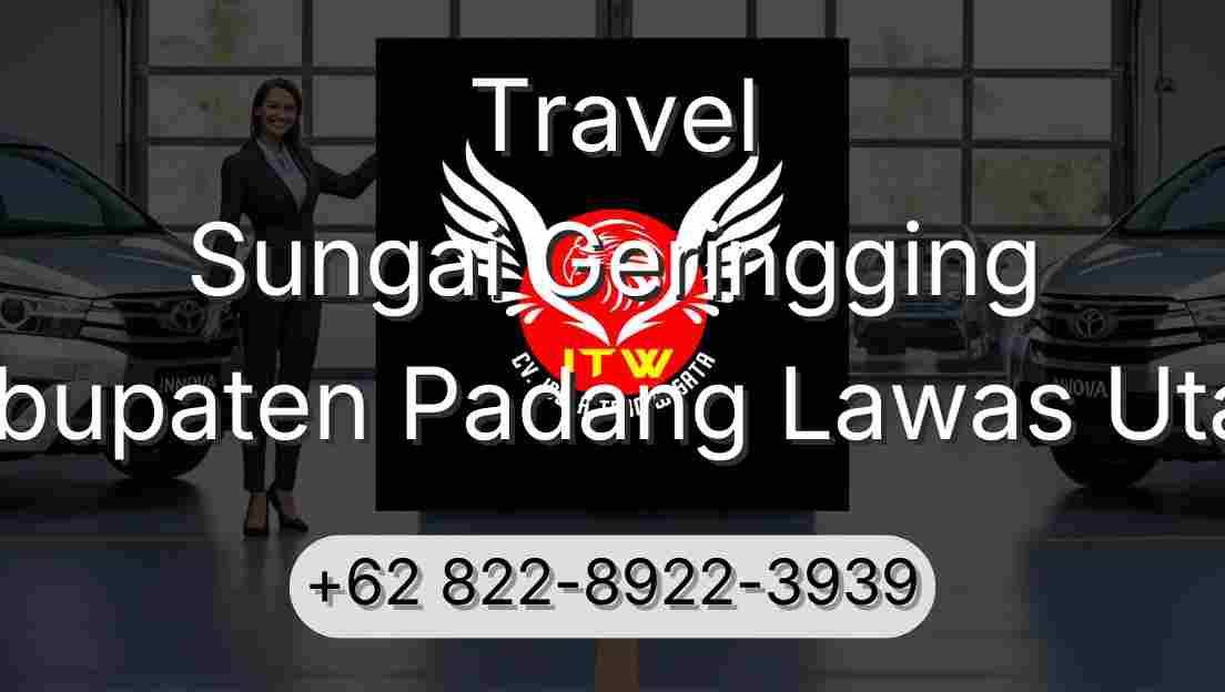 Travel Sungai Geringging Kabupaten Padang Lawas Utara