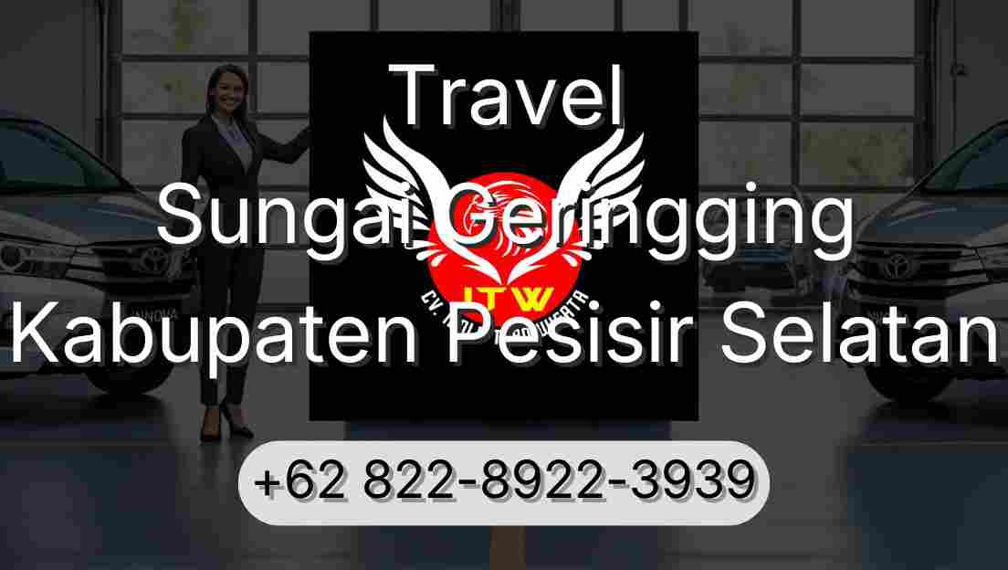 Travel Sungai Geringging Kabupaten Pesisir Selatan