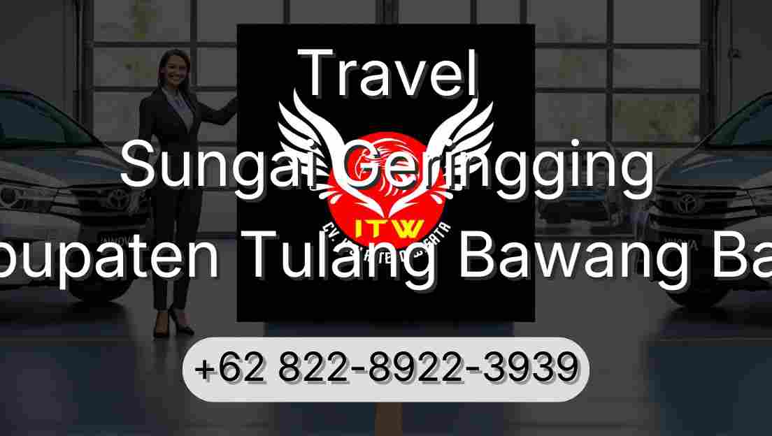 Travel Sungai Geringging Kabupaten Tulang Bawang Barat