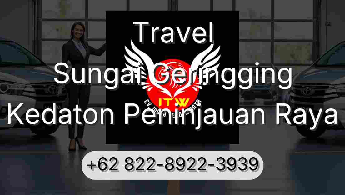 Travel Sungai Geringging Kedaton Peninjauan Raya