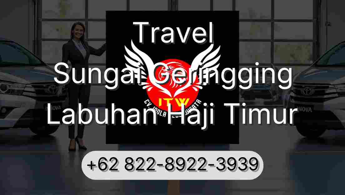 Travel Sungai Geringging Labuhan Haji Timur
