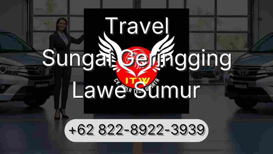 Travel Sungai Geringging Lawe Sumur