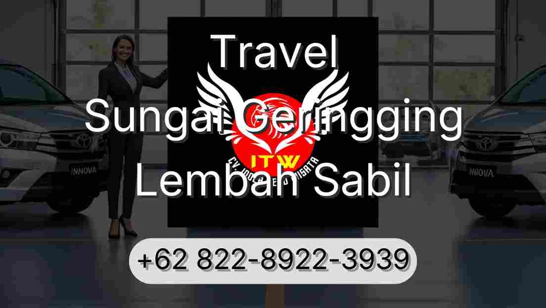 Travel Sungai Geringging Lembah Sabil