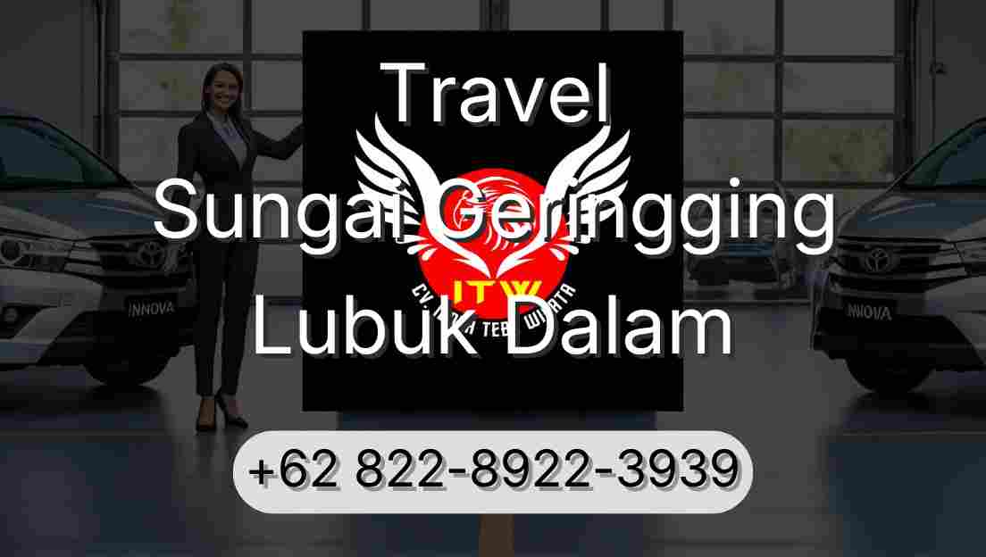 Travel Sungai Geringging Lubuk Dalam