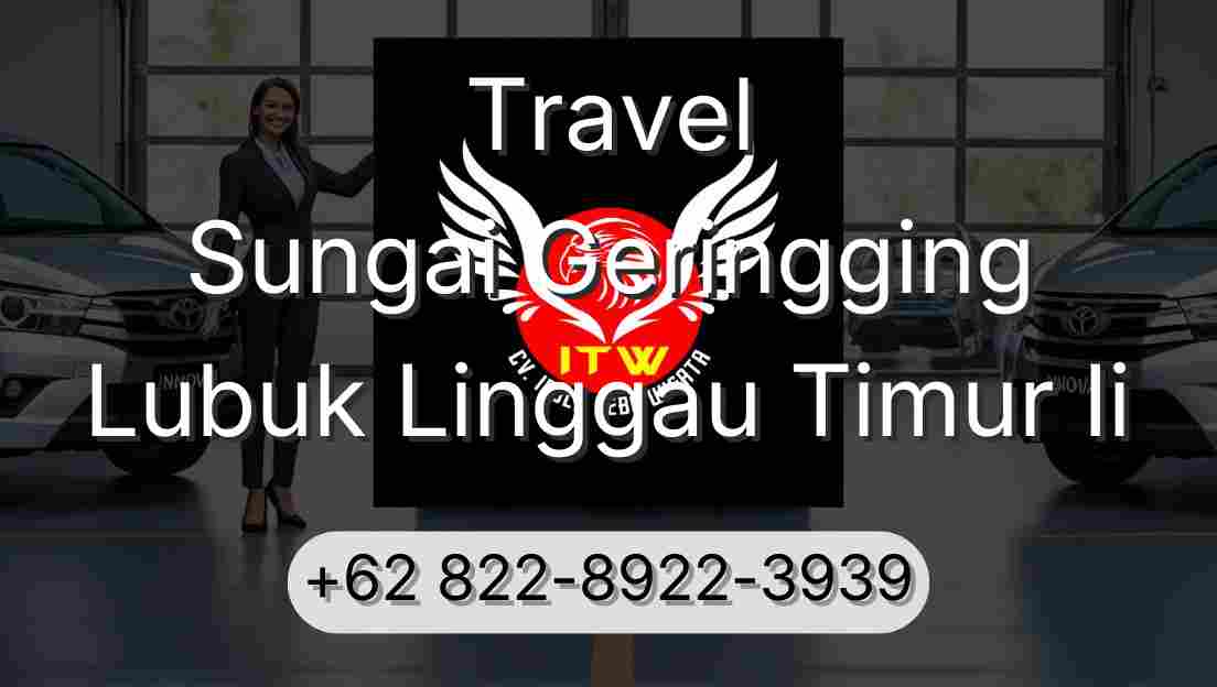 Travel Sungai Geringging Lubuk Linggau Timur Ii