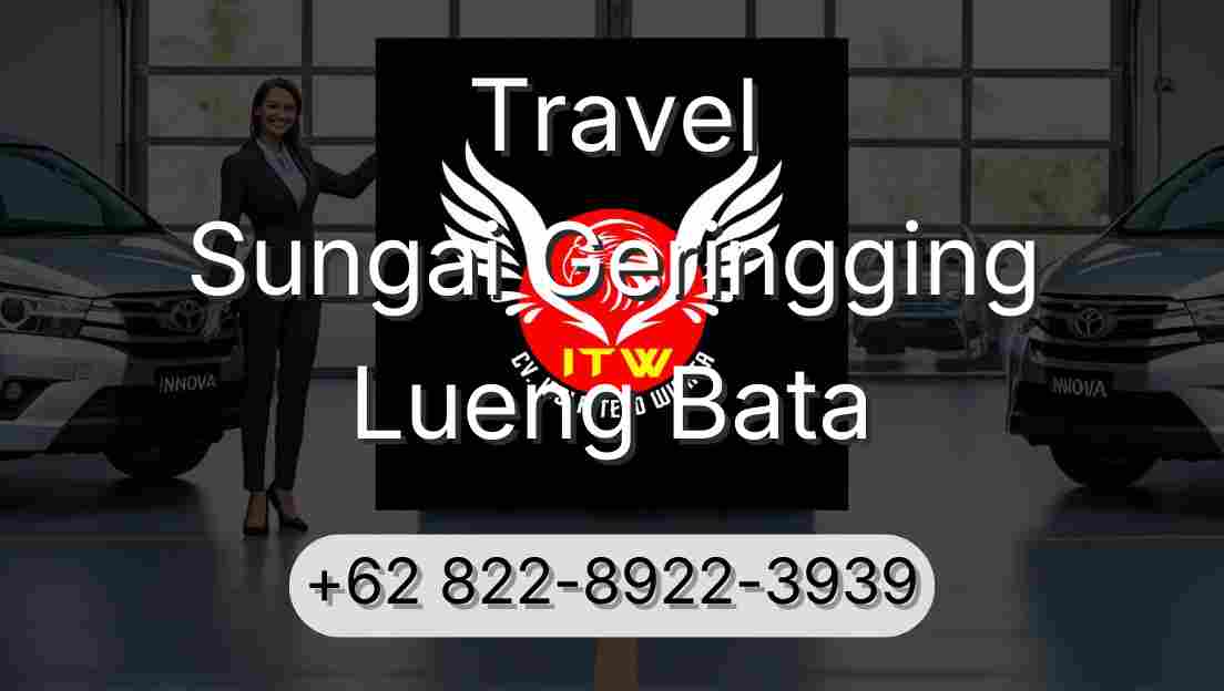 Travel Sungai Geringging Lueng Bata