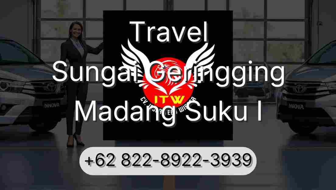 Travel Sungai Geringging Madang Suku I
