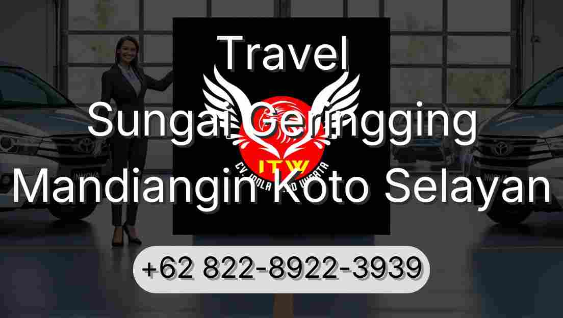 Travel Sungai Geringging Mandiangin Koto Selayan