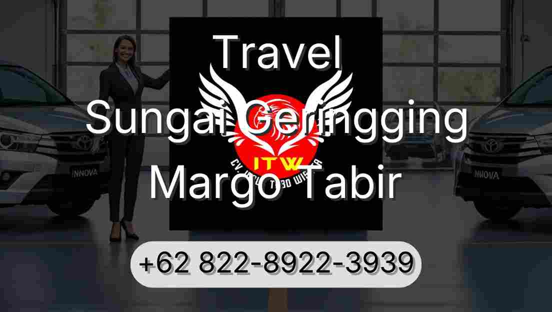 Travel Sungai Geringging Margo Tabir