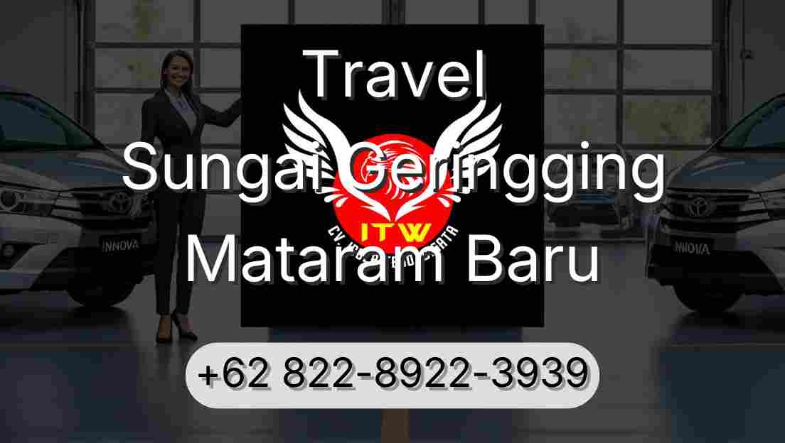 Travel Sungai Geringging Mataram Baru
