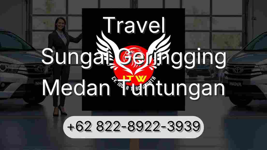 Travel Sungai Geringging Medan Tuntungan