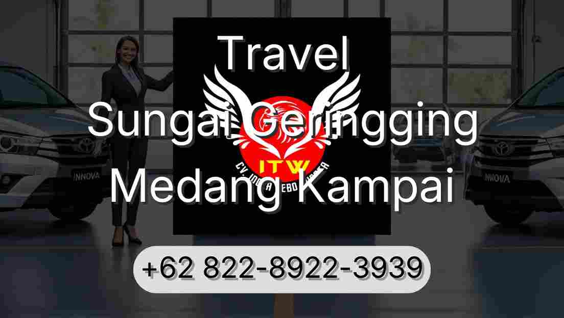 Travel Sungai Geringging Medang Kampai