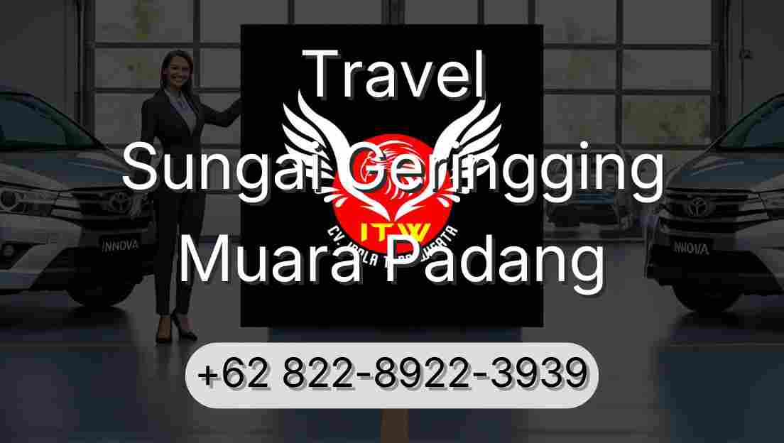 Travel Sungai Geringging Muara Padang