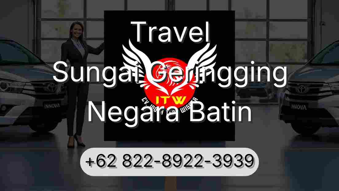 Travel Sungai Geringging Negara Batin