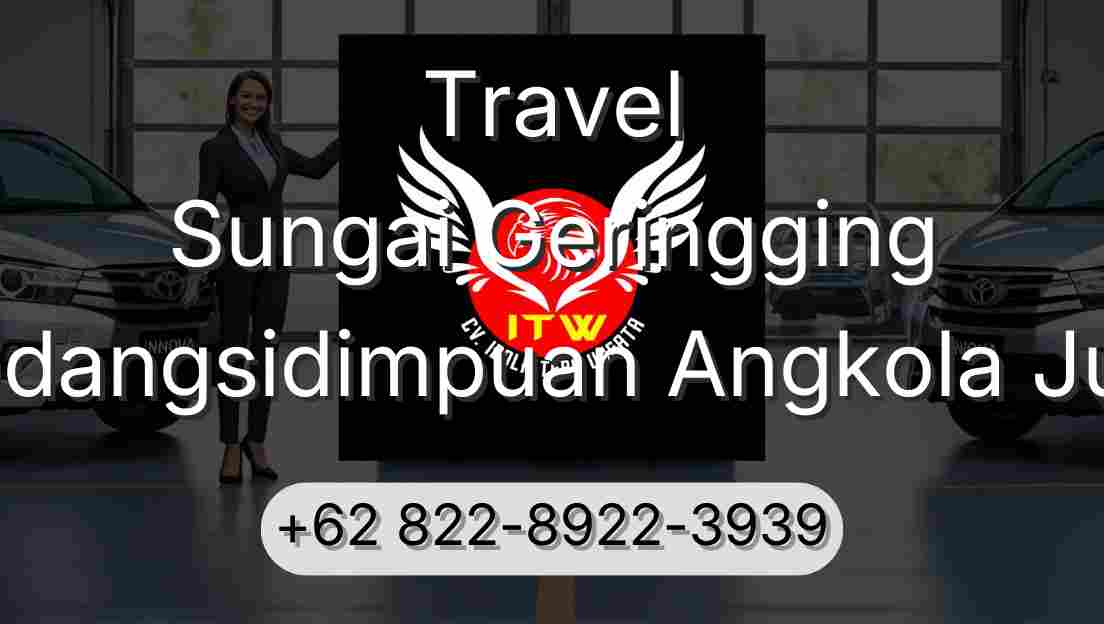 Travel Sungai Geringging Padangsidimpuan Angkola Julu