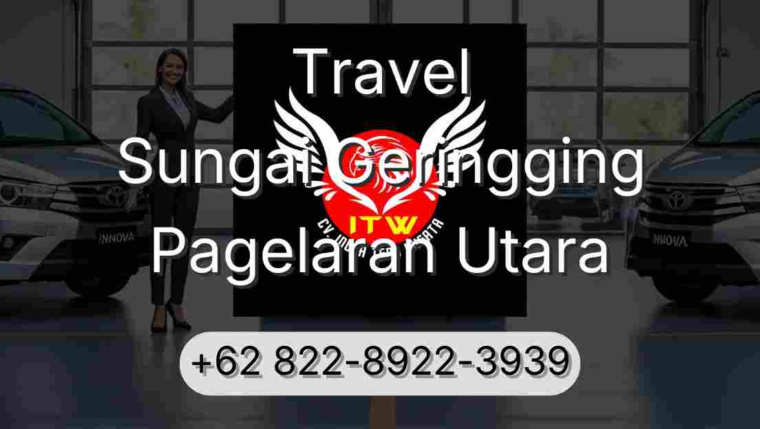 Travel Sungai Geringging Pagelaran Utara