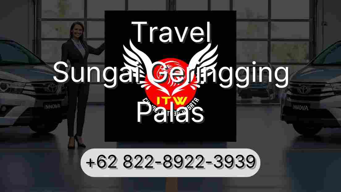Travel Sungai Geringging Palas