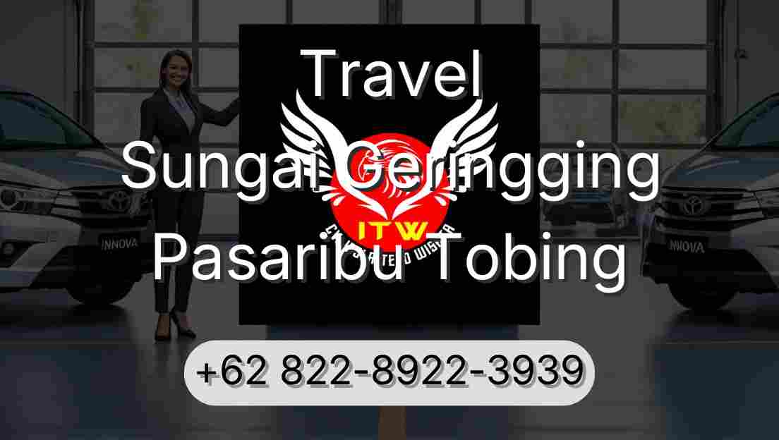 Travel Sungai Geringging Pasaribu Tobing