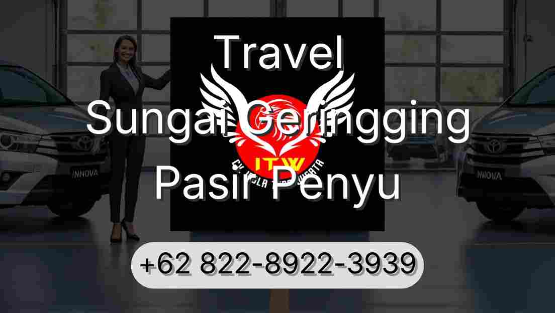 Travel Sungai Geringging Pasir Penyu