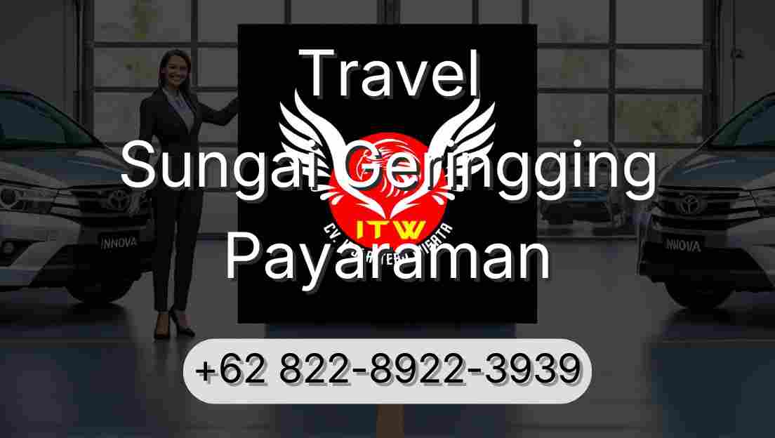 Travel Sungai Geringging Payaraman