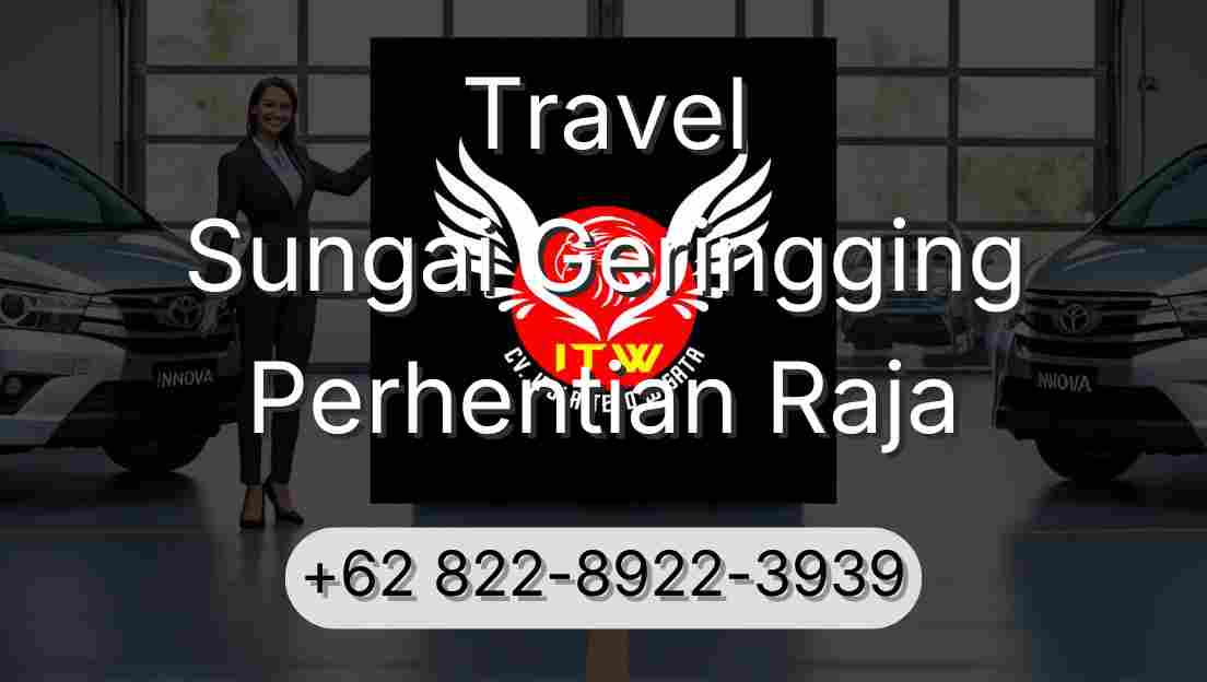 Travel Sungai Geringging Perhentian Raja